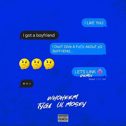 Lets Link (feat. Tyga & Lil Mosey) WhoHeem, Tyga, Lil Mosey
