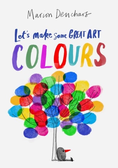 Lets Make Some Great Art: Colours Deuchars Marion
