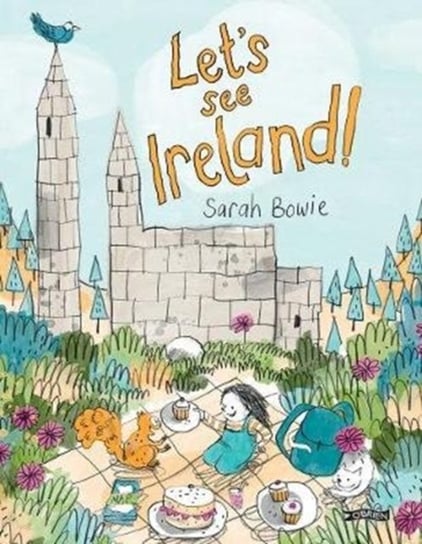 Lets See Ireland! Sarah Bowie
