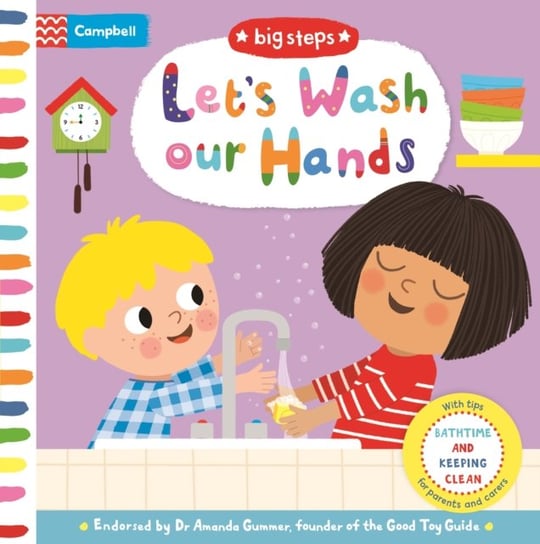 Lets Wash Our Hands: Bathtime and Keeping Clean Books Campbell