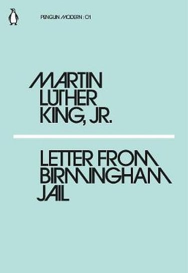 Letter from Birmingham Jail King Martin Luther