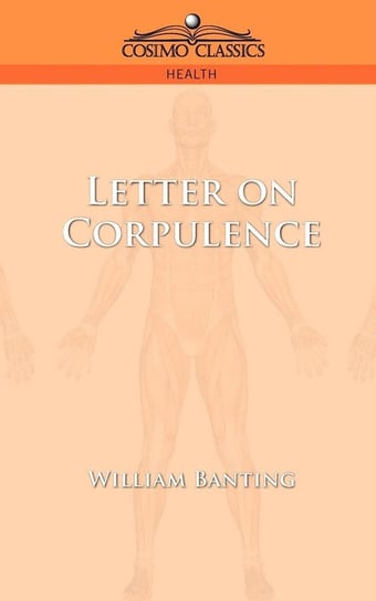Letter on Corpulence Banting William