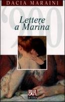 Lettere a Marina Maraini Dacia