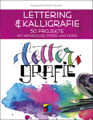 Lettering & Kalligrafie: Lettergrafie MITP-Verlag