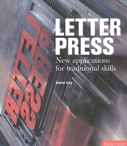Letterpress. New Applications For Traditional Skills Jury David