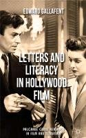 Letters and Literacy in Hollywood Film Gallafent E., Gallafent Edward
