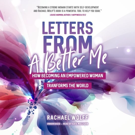 Letters from a Better Me Wolff Rachael
