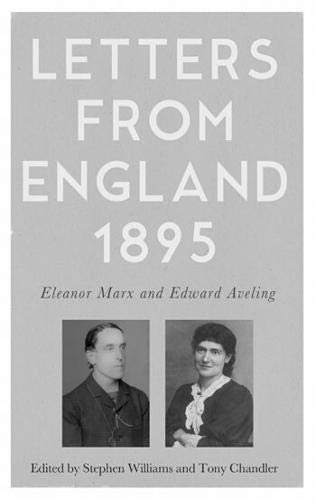 Letters from England, 1895: Eleanor Marx and Edward Aveling Opracowanie zbiorowe