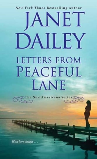 Letters from Peaceful Lane Dailey Janet
