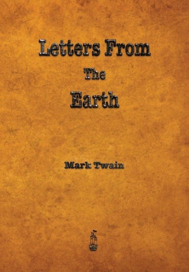 Letters from the Earth Twain Mark