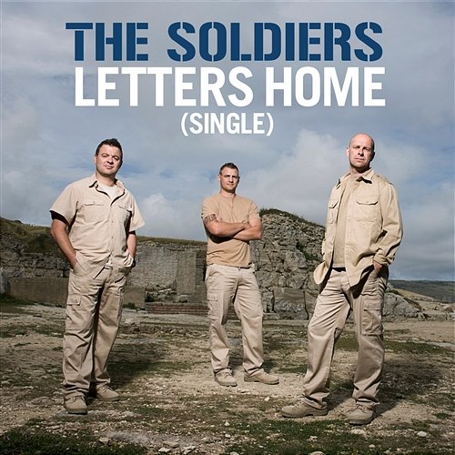 Letters Home The Soldiers