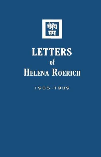 Letters of Helena Roerich II Roerich Helena