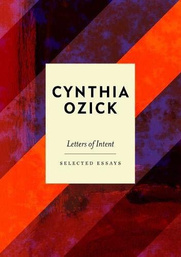 Letters of Intent Ozick Cynthia