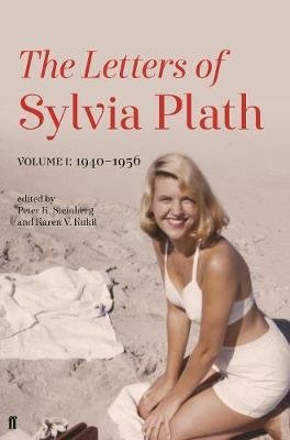 Letters of Sylvia Plath Volume I Plath Sylvia
