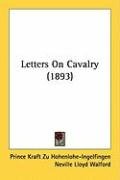 Letters on Cavalry (1893) Hohenlohe-Ingelfingen Prince Kraft Zu
