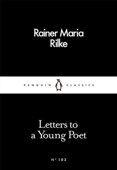 Letters to a Young Poet Rilke Rainer Maria