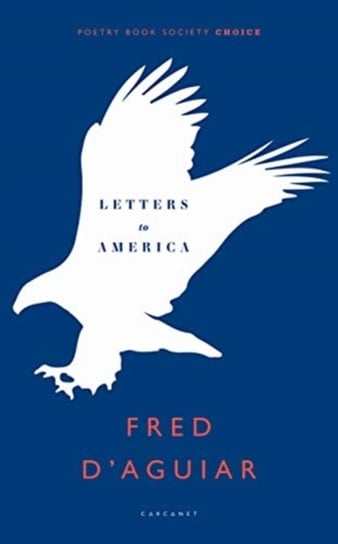 Letters to America Fred D'Aguiar