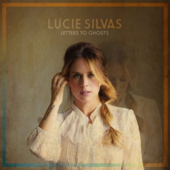 Letters to Ghosts Silvas Lucie
