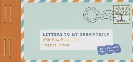 Letters to My Grandchild Redmond Lea