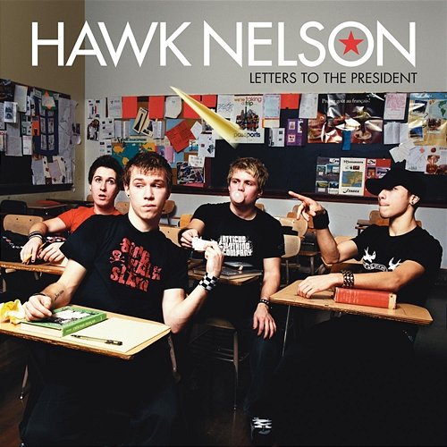 Letters To The President Hawk Nelson