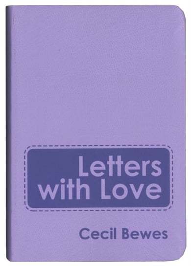 Letters with Love Daily Readings Bewes Cecil