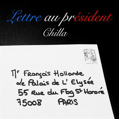 Lettre au président Chilla