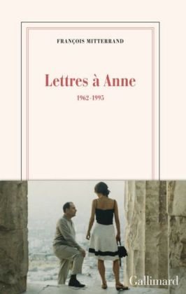 Lettres a Anne: 1962 - 1995 Wydawnictwo Gallimard