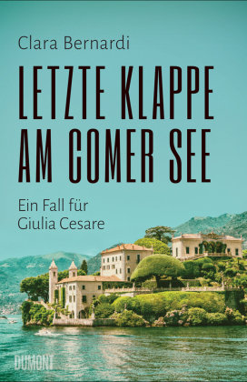 Letzte Klappe am Comer See DuMont Buchverlag Gruppe