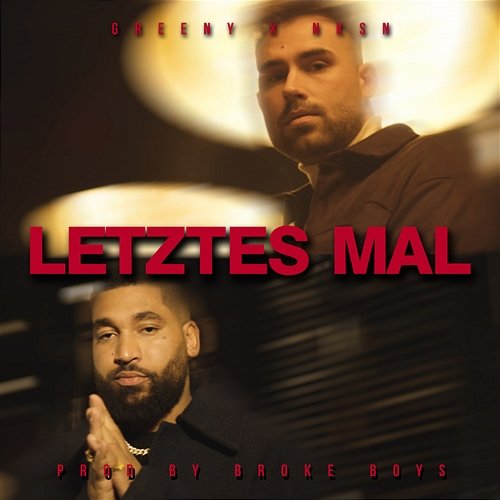 Letztes Mal Greeny x NKSN