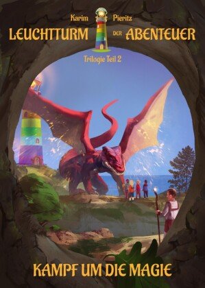 Leuchtturm der Abenteuer Trilogie 2 Kampf um die Magie - Kinderbuch ab 10-12 Jahren Kaspabü / Pieritz