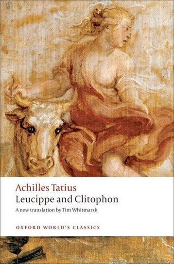 Leucippe and Clitophon Achilles Tatius
