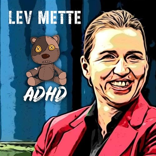 Lev Mette ADHD
