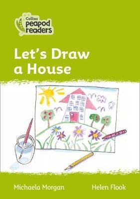 Level 2 - Let's Draw a House Morgan Michaela