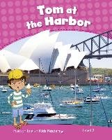 Level 2: Tom at the Harbour CLIL AmE Ingham Barbara
