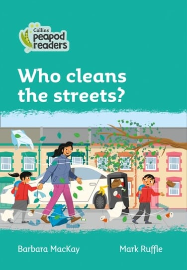 Level 3 - Who cleans the streets? Mackay Barbara