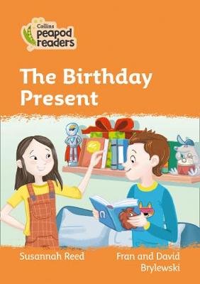 Level 4 - The Birthday Present Reed Susannah