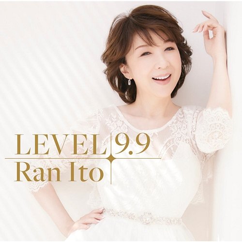 LEVEL 9.9 Ran Ito