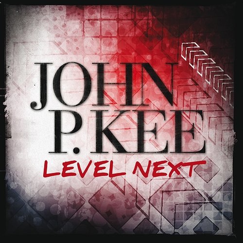 Level Next John P. Kee