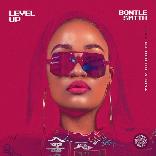 Level Up Bontle Smith feat. DJ Hectic & Siya