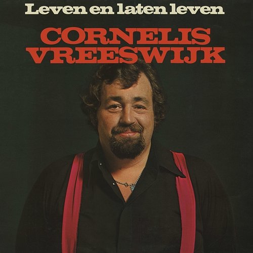 Leven En Laten Leven Cornelis Vreeswijk