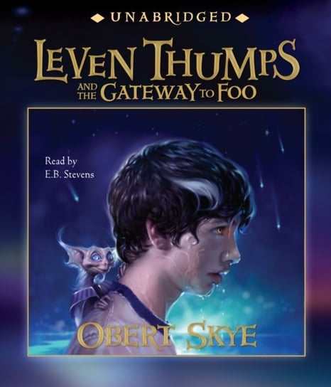 Leven Thumps and the Gateway to Foo - audiobook Skye Obert