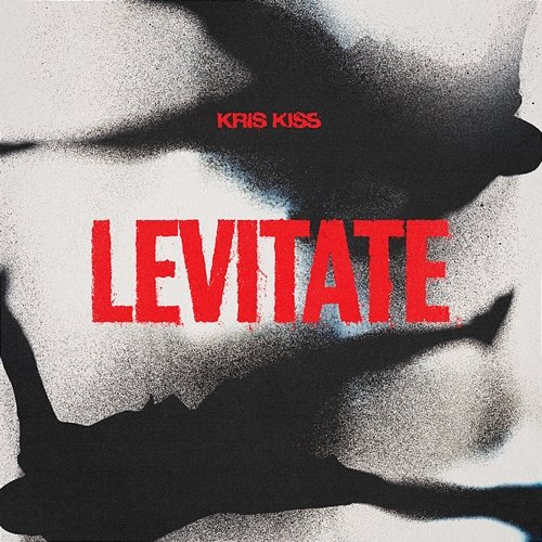 Levitate Kris Kiss