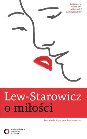 Lew-Starowicz o miłości Romanowska Krystyna, Lew-Starowicz Zbigniew