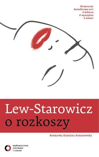 Lew-Starowicz o rozkoszy Lew-Starowicz Zbigniew, Romanowska Krystyna