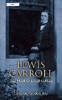 Lewis Carroll "wakeling" Edward