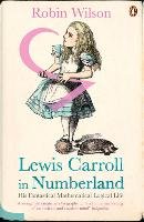 Lewis Carroll in Numberland Robin Wilson