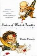 Lexicon of Musical Invective: Critical Assaults on Composers Since Beethoven's Time Slonimsky Nicolas