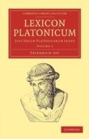 Lexicon Platonicum - Volume 1 Ast Friedrich