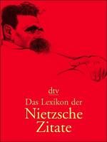 Lexikon der Nietzsche-Zitate Dtv Deutscher Taschenbuch, Dtv Verlagsgesellschaft
