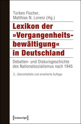 Lexikon der »Vergangenheitsbewältigung« in Deutschland Transcript Verlag, Transcript